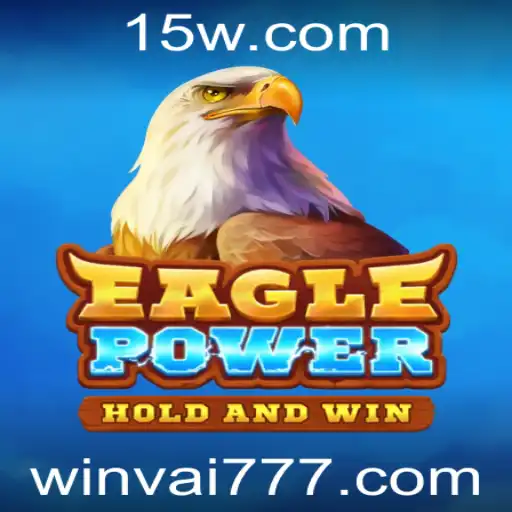 Descubra o Fascinante Mundo de EaglePower: Um Jogo Inovador E Empolgante